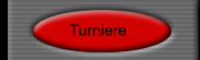 Turniere 