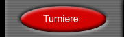 Turniere 